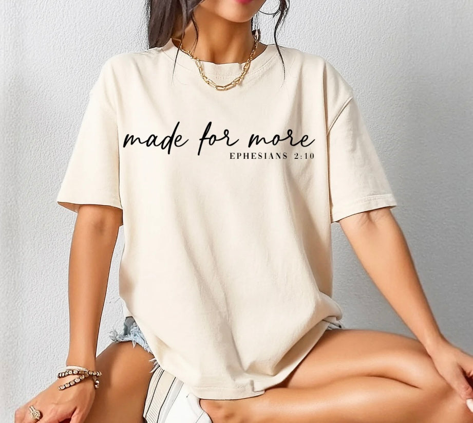 Made For More *Gildan T-Shirt*