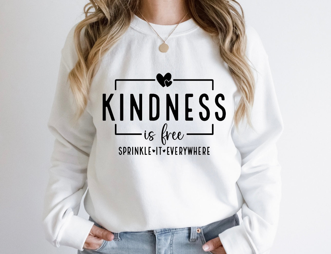 Kindness is free *crewneck*