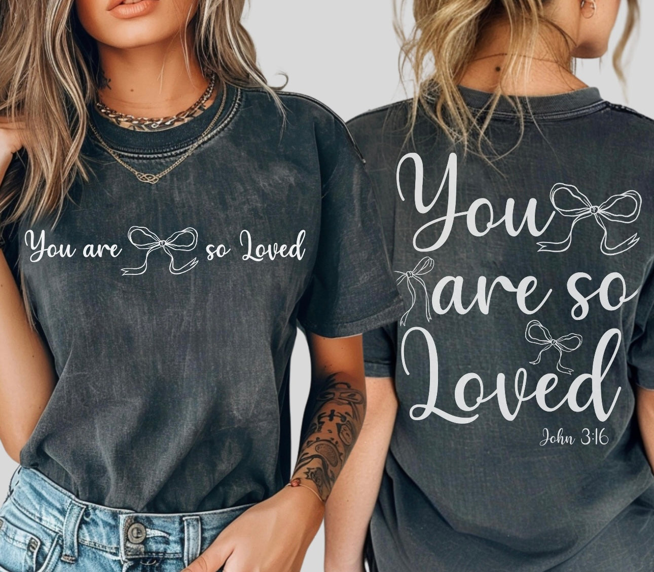 You are so loved *T-Shirt* Gildan