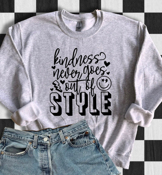 Kindness Never Goes Out Of Style *GILDAN TSHIRT*
